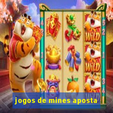 jogos de mines aposta